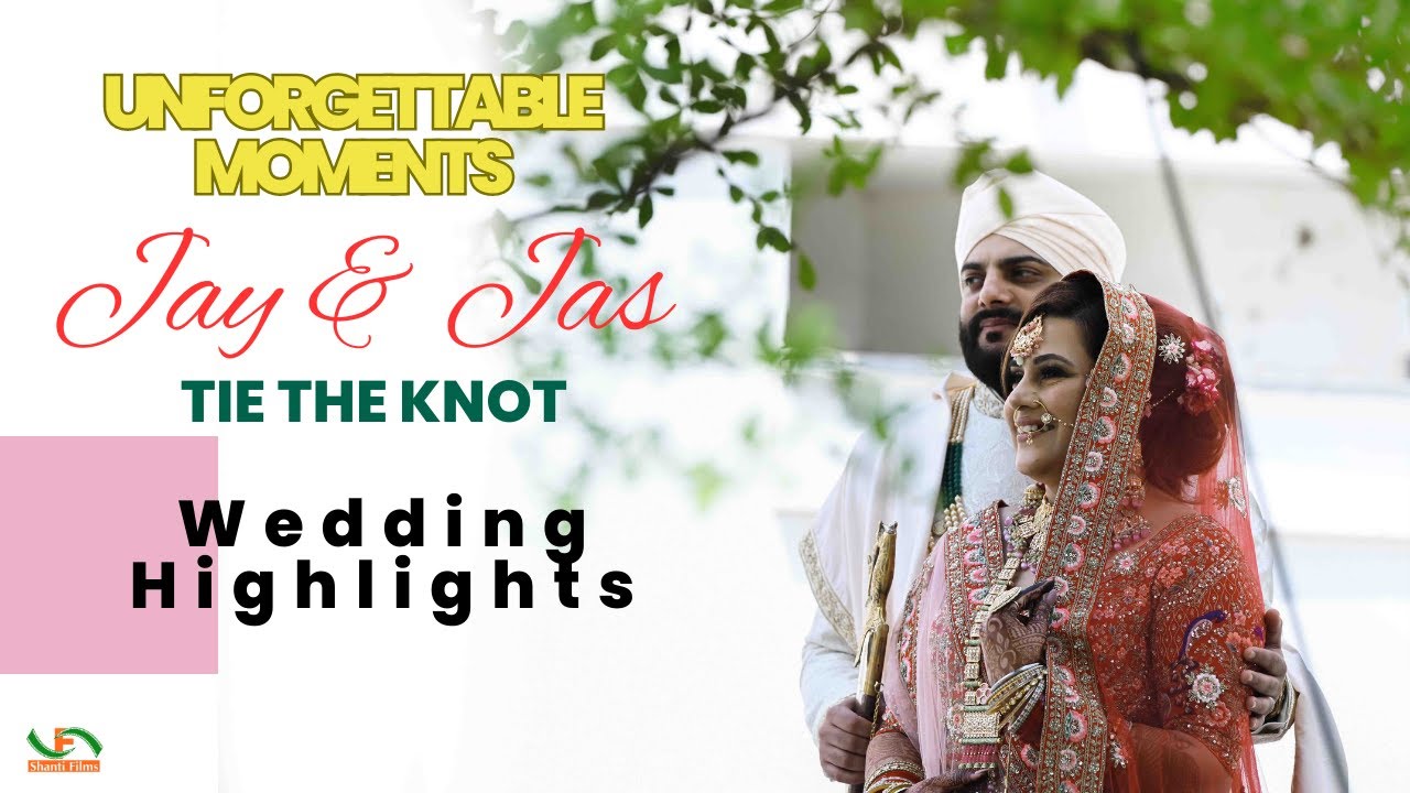 Jay & Jas Wedding Highlights | Heritage Empress | 1st April 2023 | SHANTI FILMS