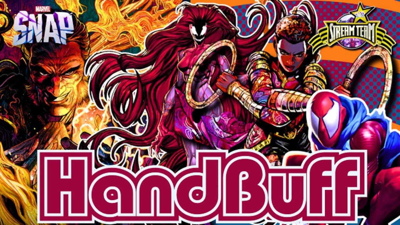 HandBuff | Deck Guide | Marvel SNAP
