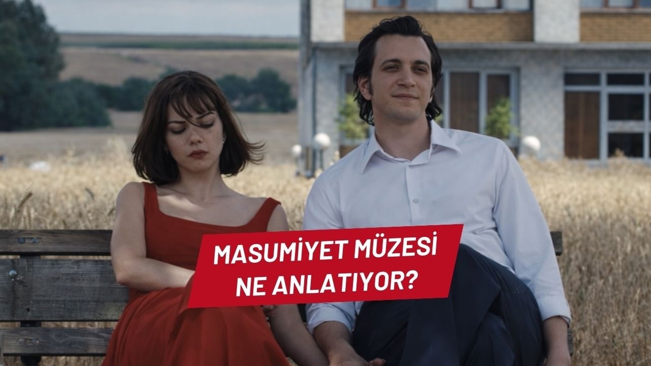 MASUMİYET MÜZESİ FÜSUN KEMAL'İ NEDEN 8 YIL BEKLETTİ?
