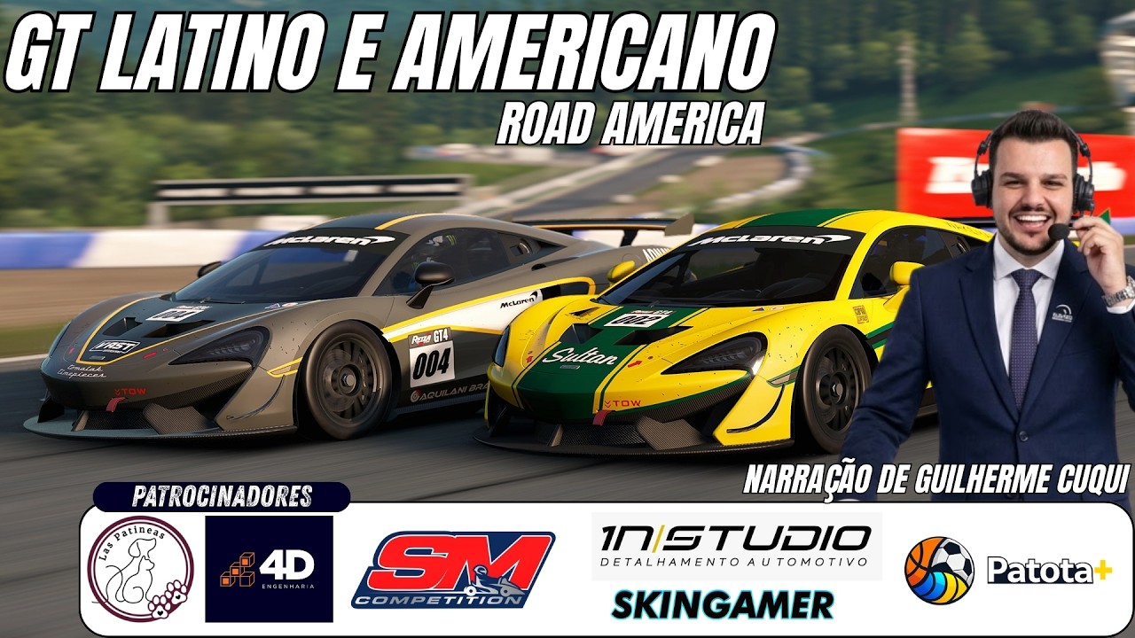 GT LATINO & AMERICANO EM ROAD AMERICA - GT3 & GT4 - 4ª TEMP ETAPA 1 | AUTOMOBILISTA 2 | LIGA LETS GO