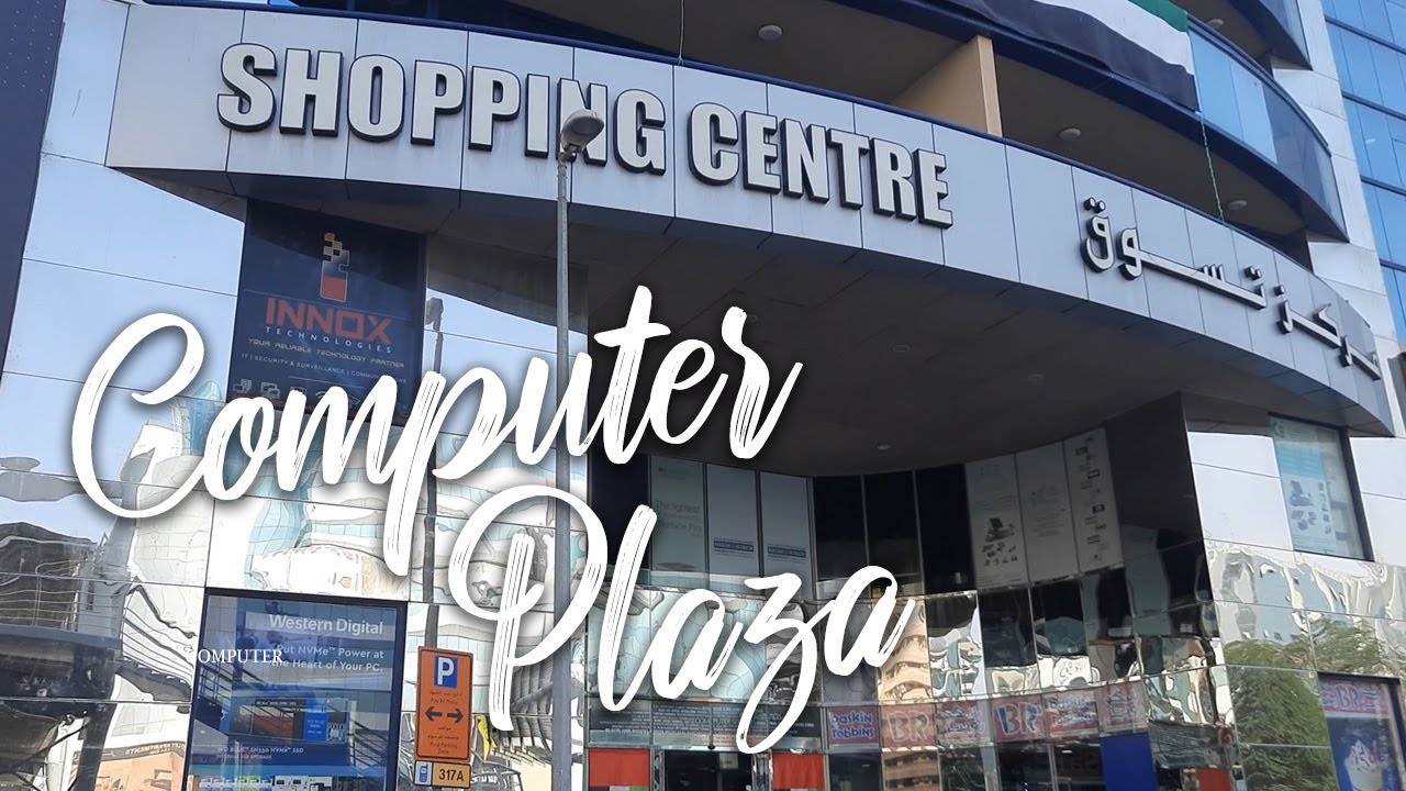 Computer Plaza Bur Dubai