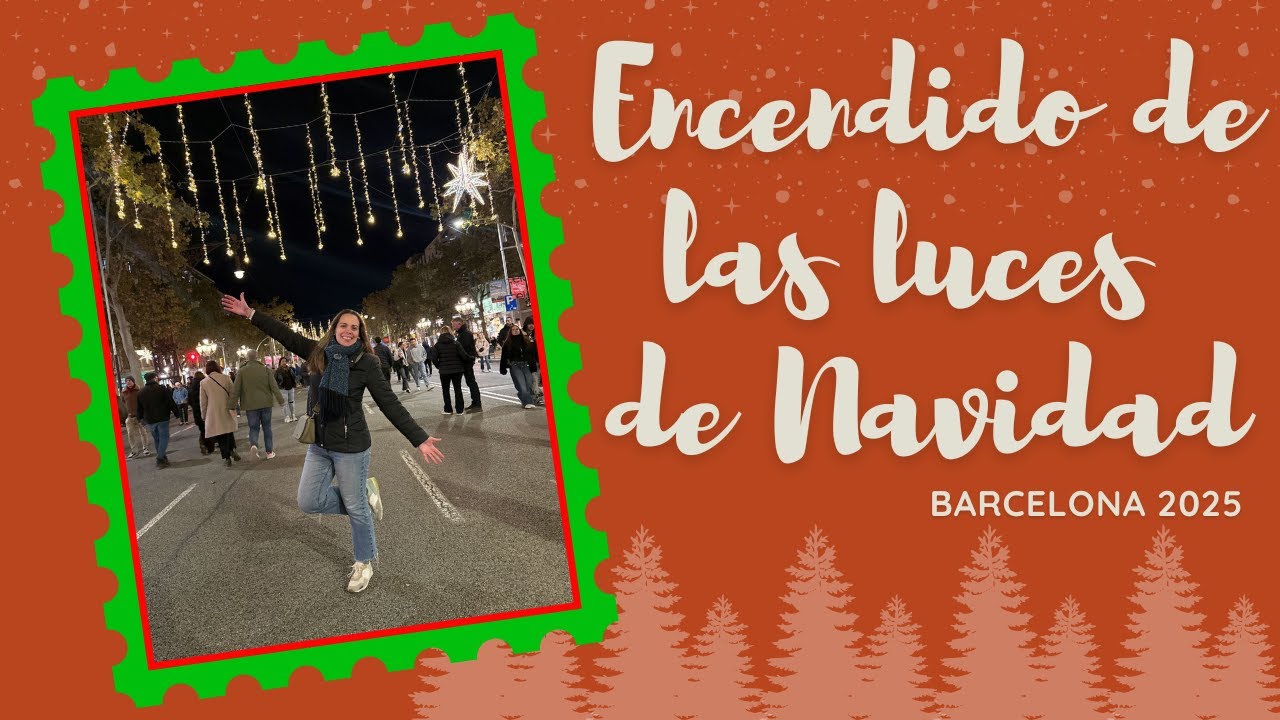 ¡Así se vive el encendido de la Navidad en BARCELONA!