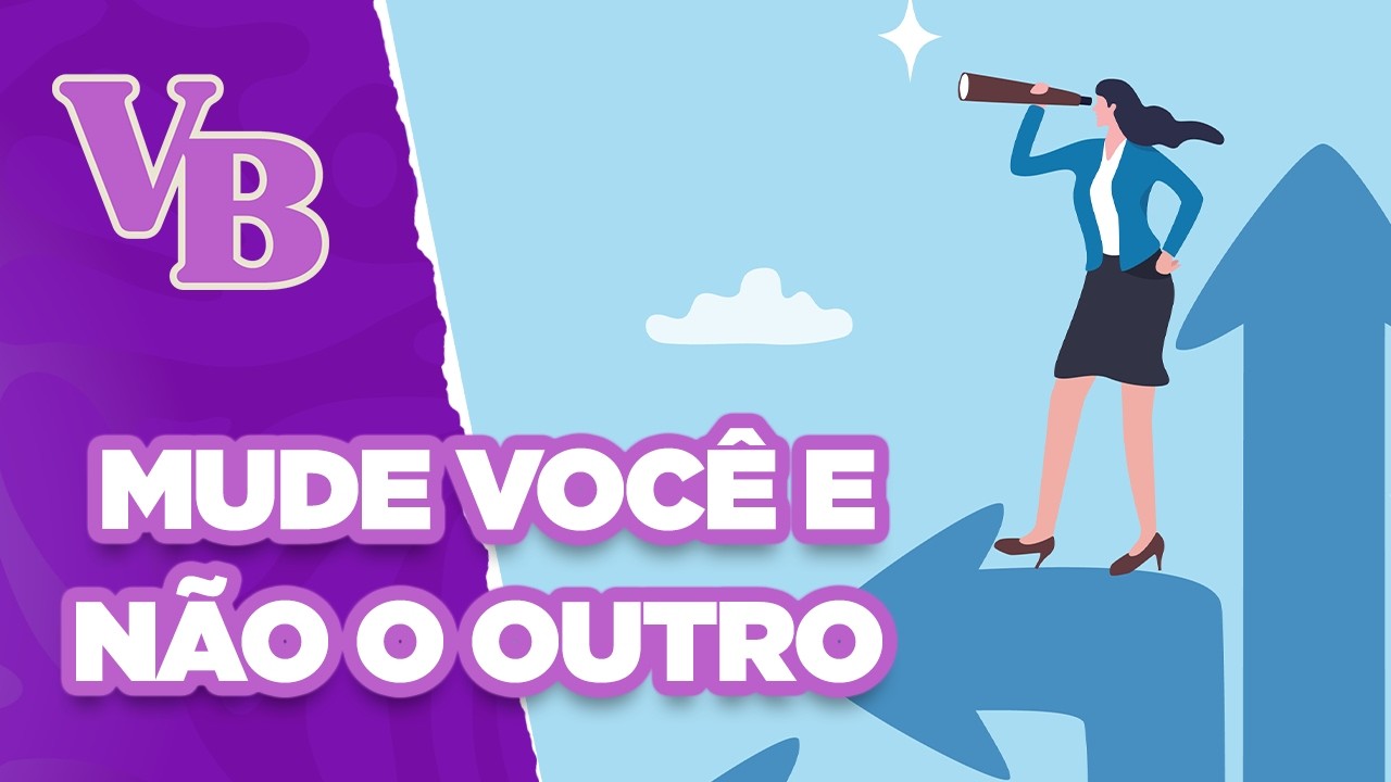 Mude você e não o outro - Você Bonita (12/09/2025)