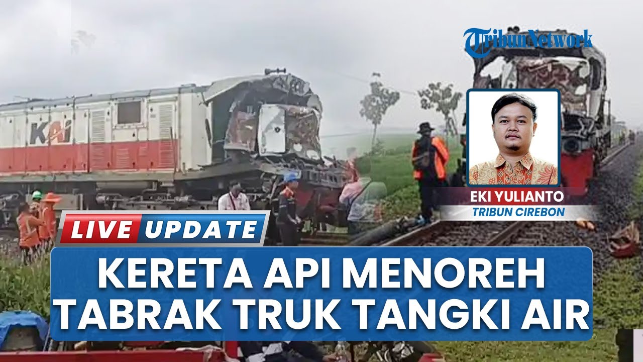 Kereta Api Menoreh Tabrak Truk Tangki Air di Gebang Cirebon, Sopir Diperiksa Polisi