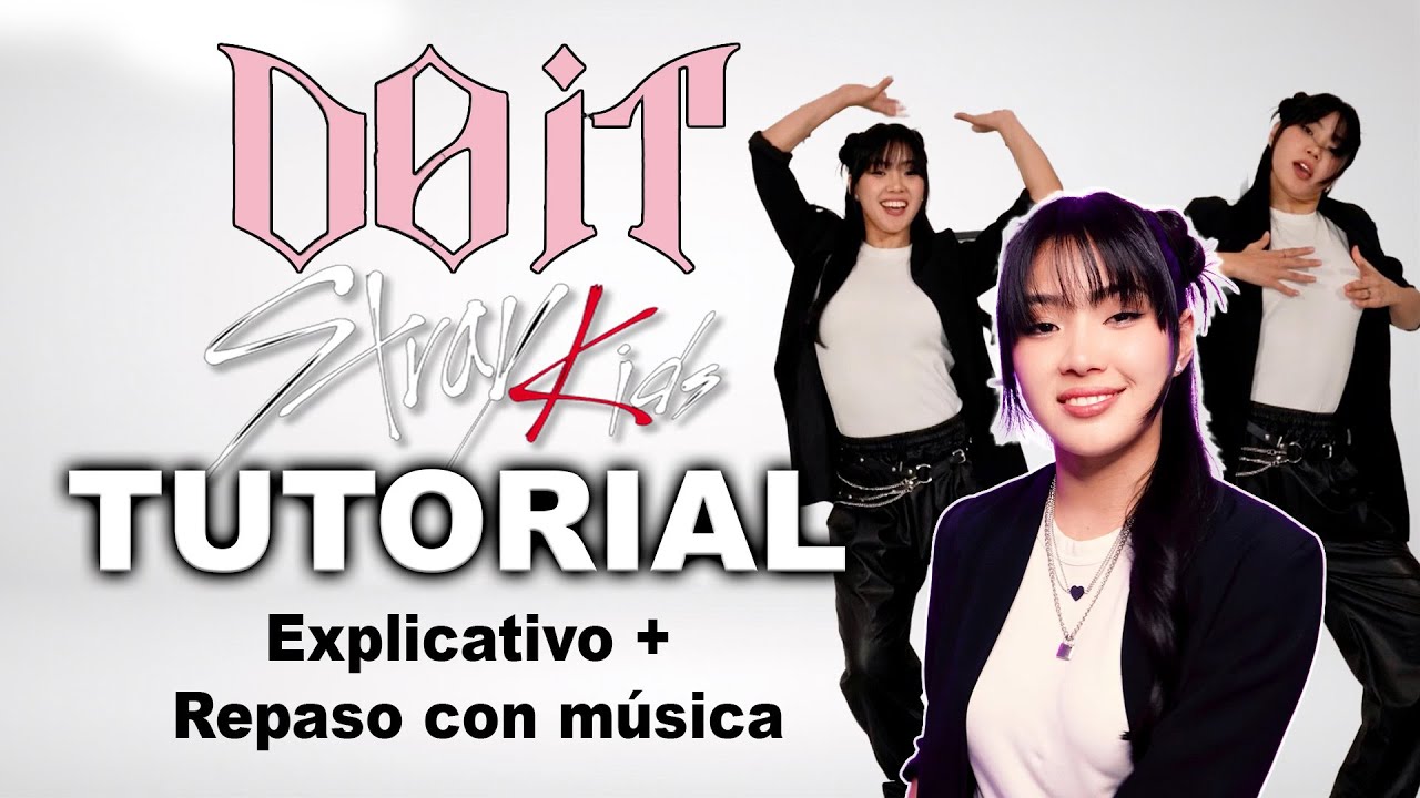 TUTORIAL DO IT - STRAYKIDS - Paso a paso en ESPAÑOL