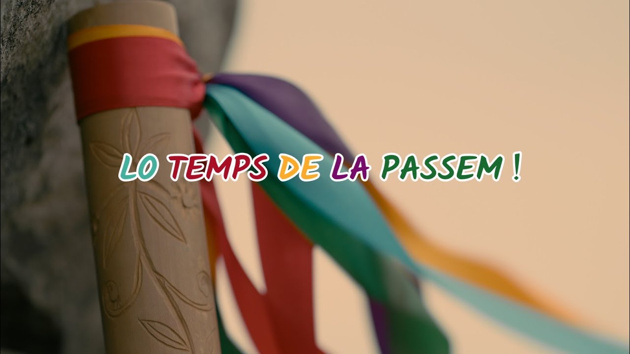 Lo temps de La Passem (Clip oficiau de La Passem 2024 ! )