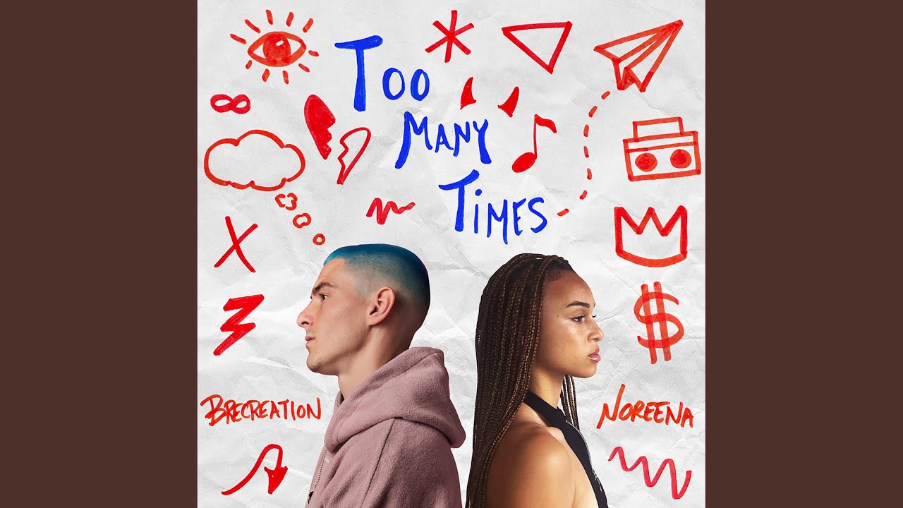 Too Many Times (feat. Noreena)