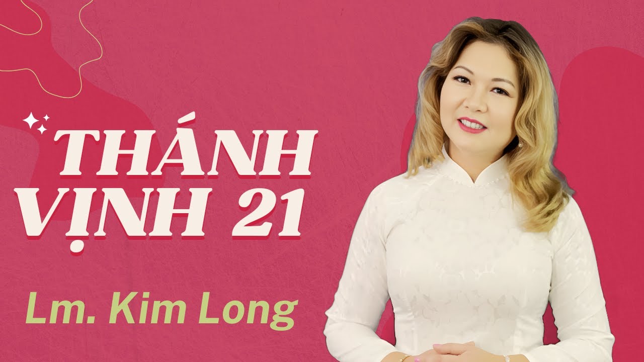 Thánh Vịnh 21 - Đáp Ca Chúa Nhật Lễ Lá | Lm. Kim Long | Thanh Vân #dapca #thanhvinhdapca #phucsinh