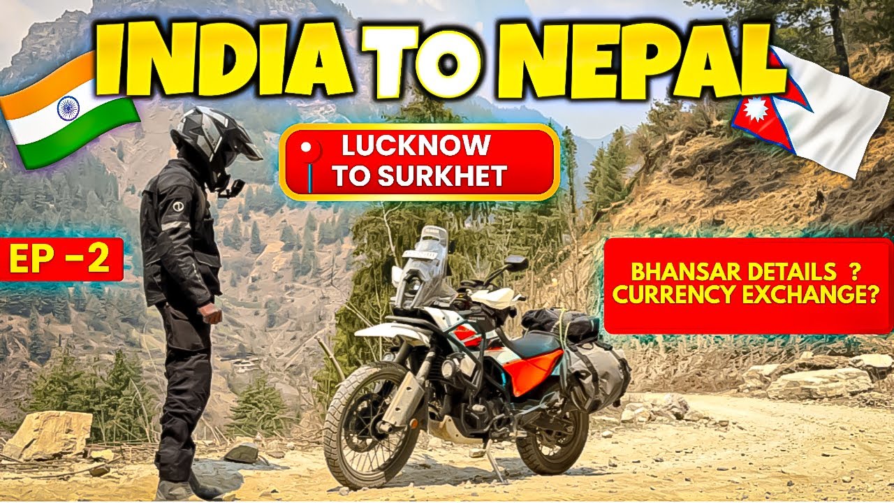 India 🇮🇳 To Nepal 🇳🇵 with My Ktm 390 Adventure 🔥| Bhansar details?