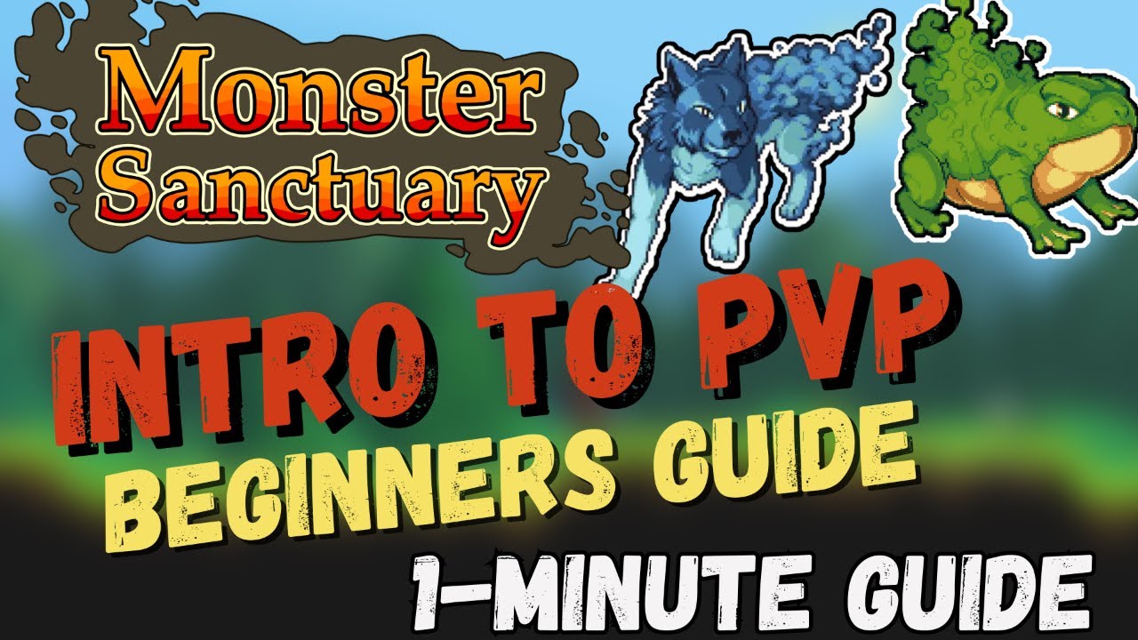Intro to Monster Santcuary PVP | 1-minute Guide