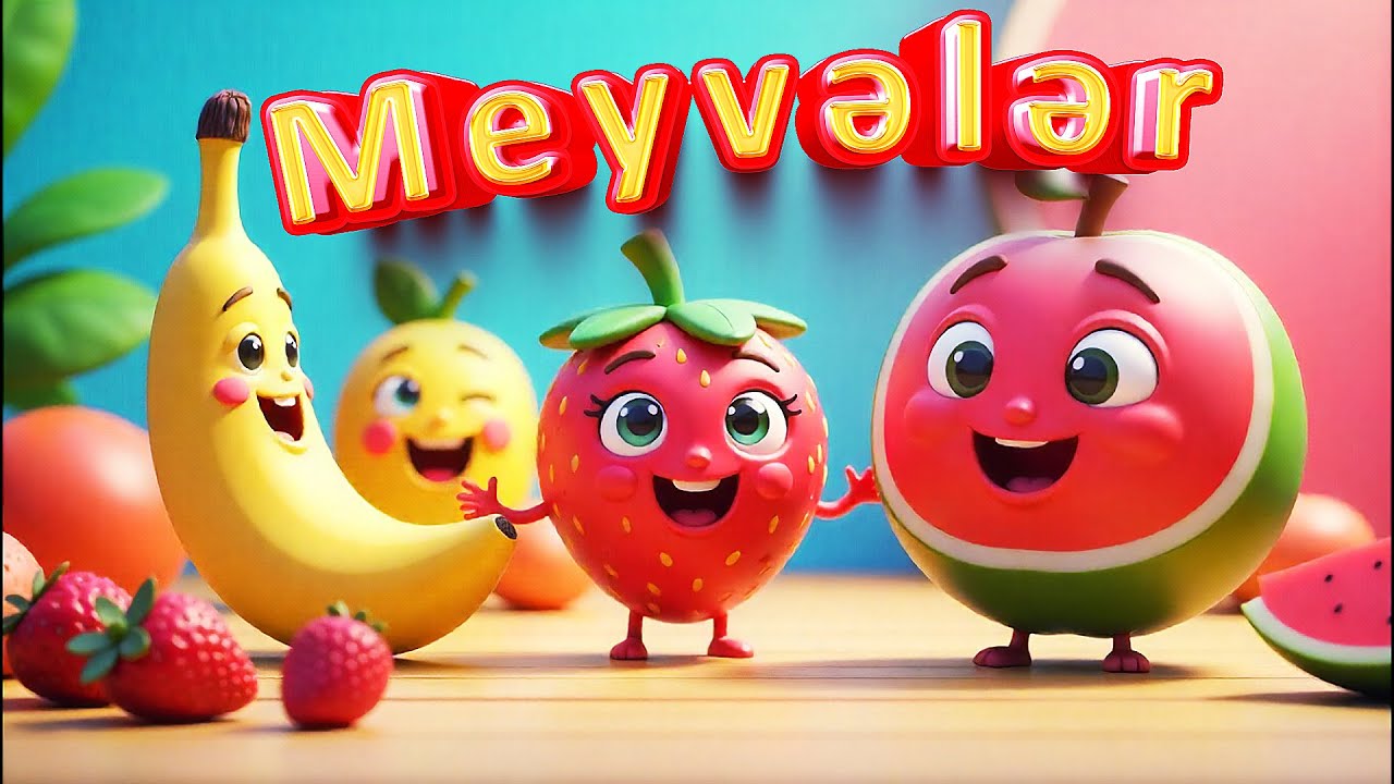🤩Meyvələrin adları və faydaları 🍎&ndash; Uşaqlar &uuml;&ccedil;&uuml;n Əyləncəli və &Ouml;yrədici Video