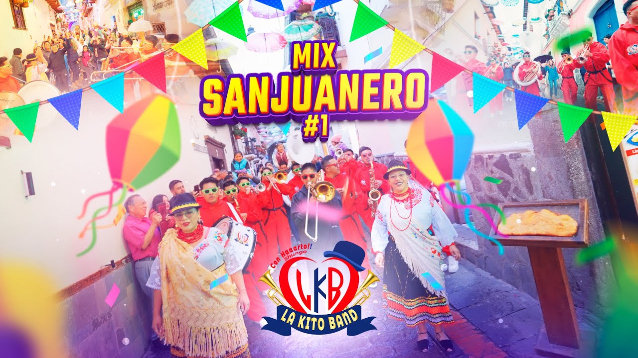 LA KITO BAND - MIX SANJUANERO 1 (VIDEO OFICIAL)