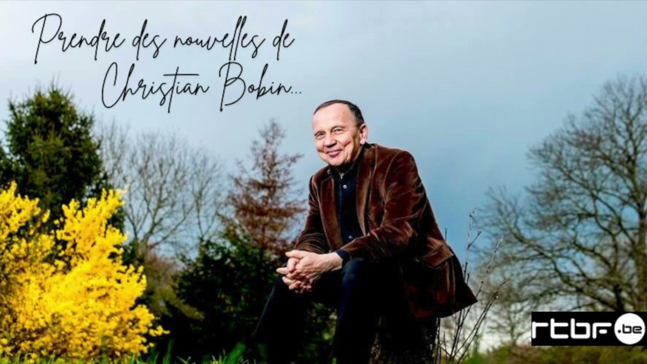 Prendre des nouvelles de Christian Bobin...