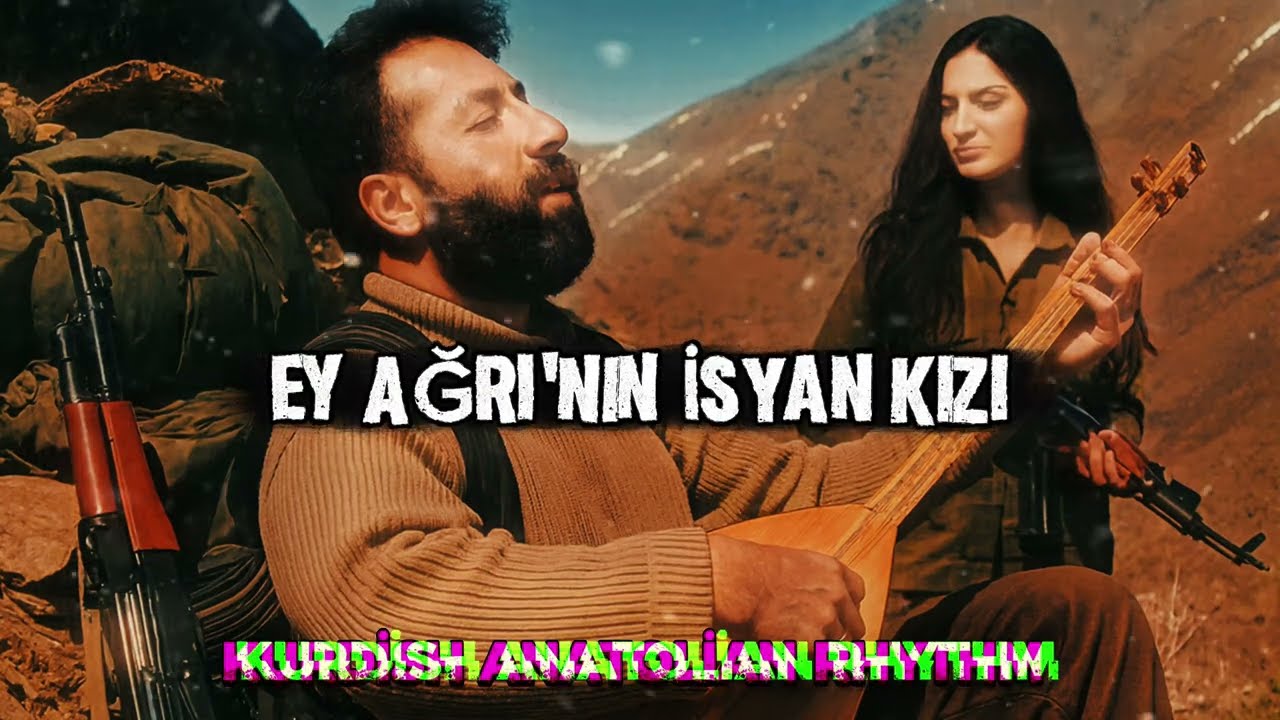 Ey Ağrı'nın İsyan Kızı (Hozan Serhat Anısına) - Kurdish Anatolian Rhythm