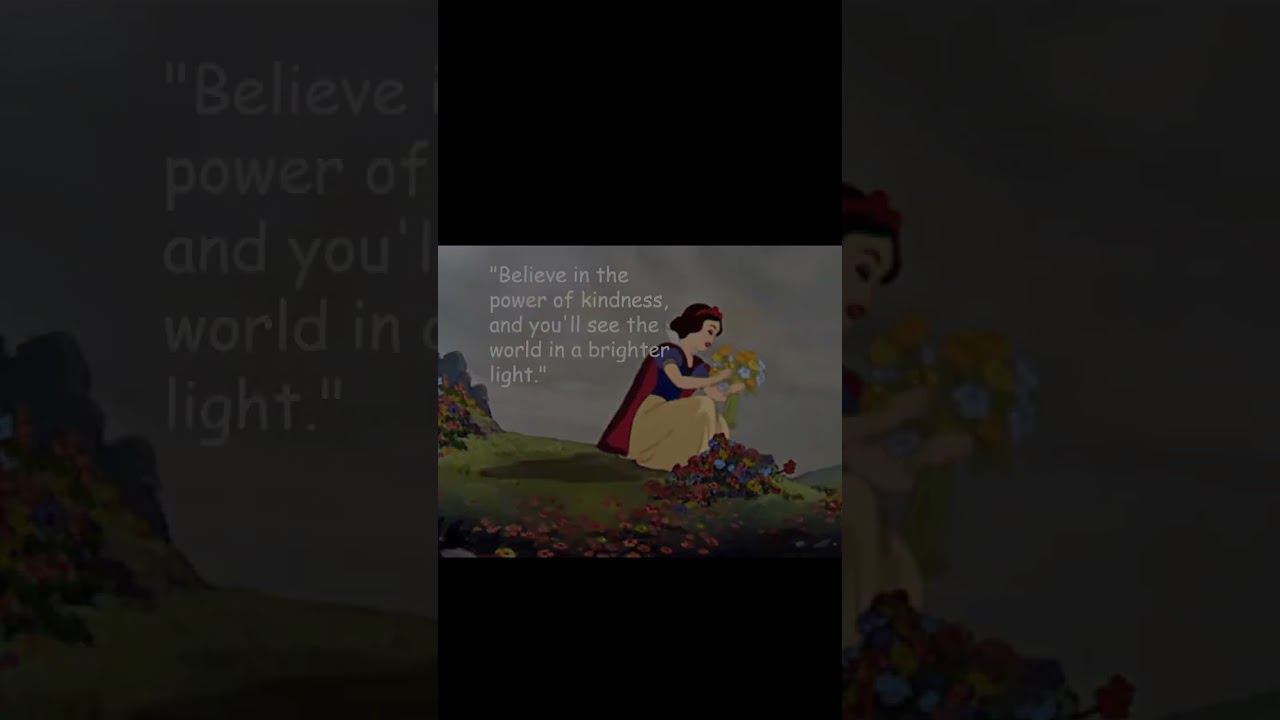 DISNEY-SNOW WHITE QUOTES