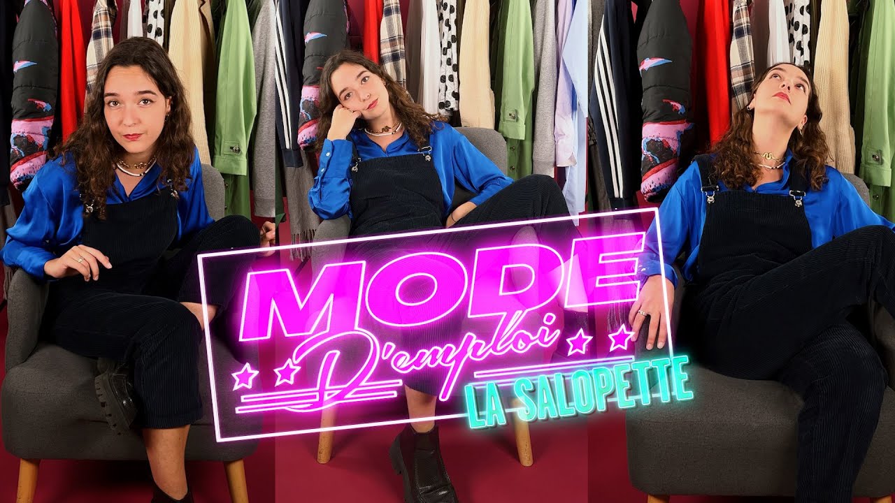 La salopette | Mode d'Emploi
