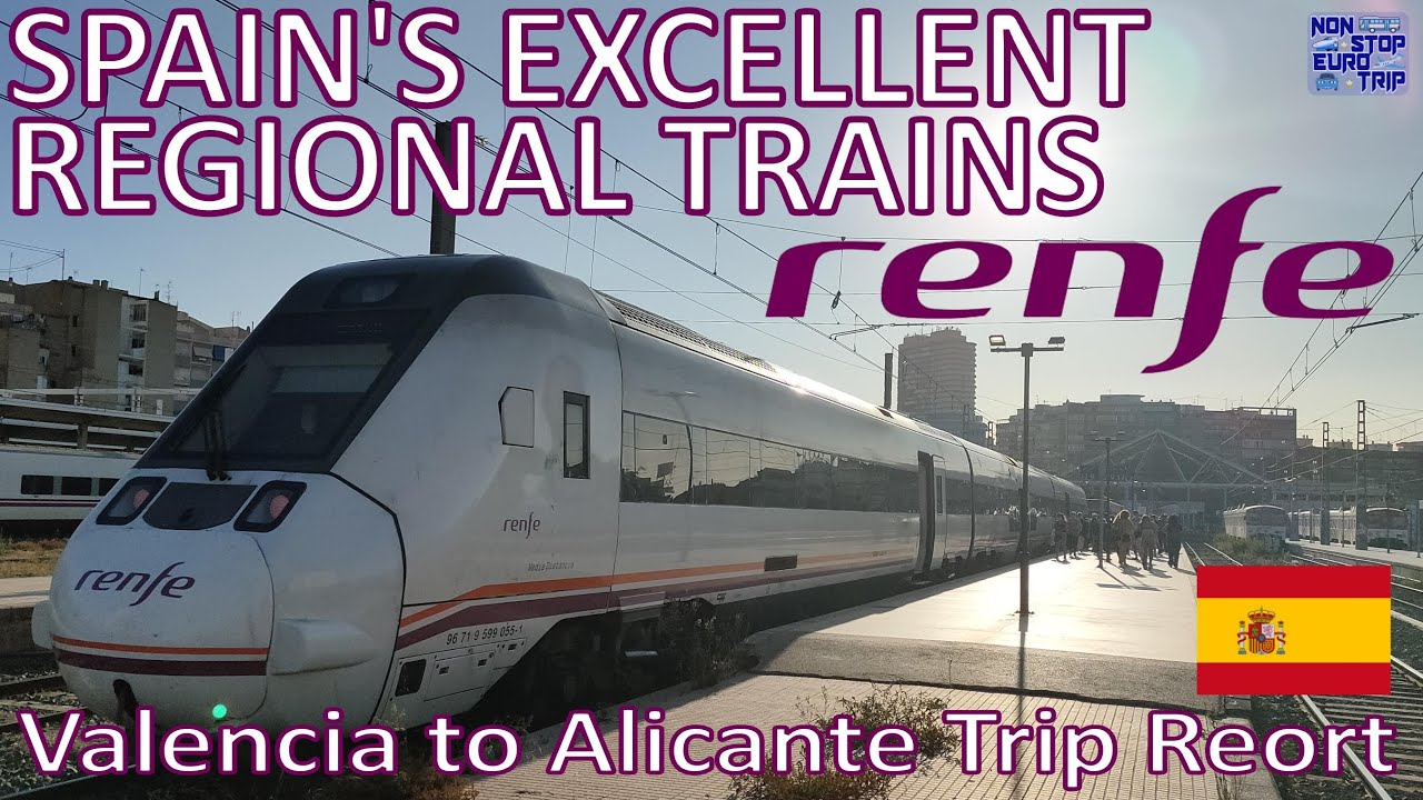 SPAIN'S EXCELLENT REGIONAL TRAINS / RENFE S-599 MEDIA DISTANCIA REVIEW / SPANISH TRAIN TRIP REPORT