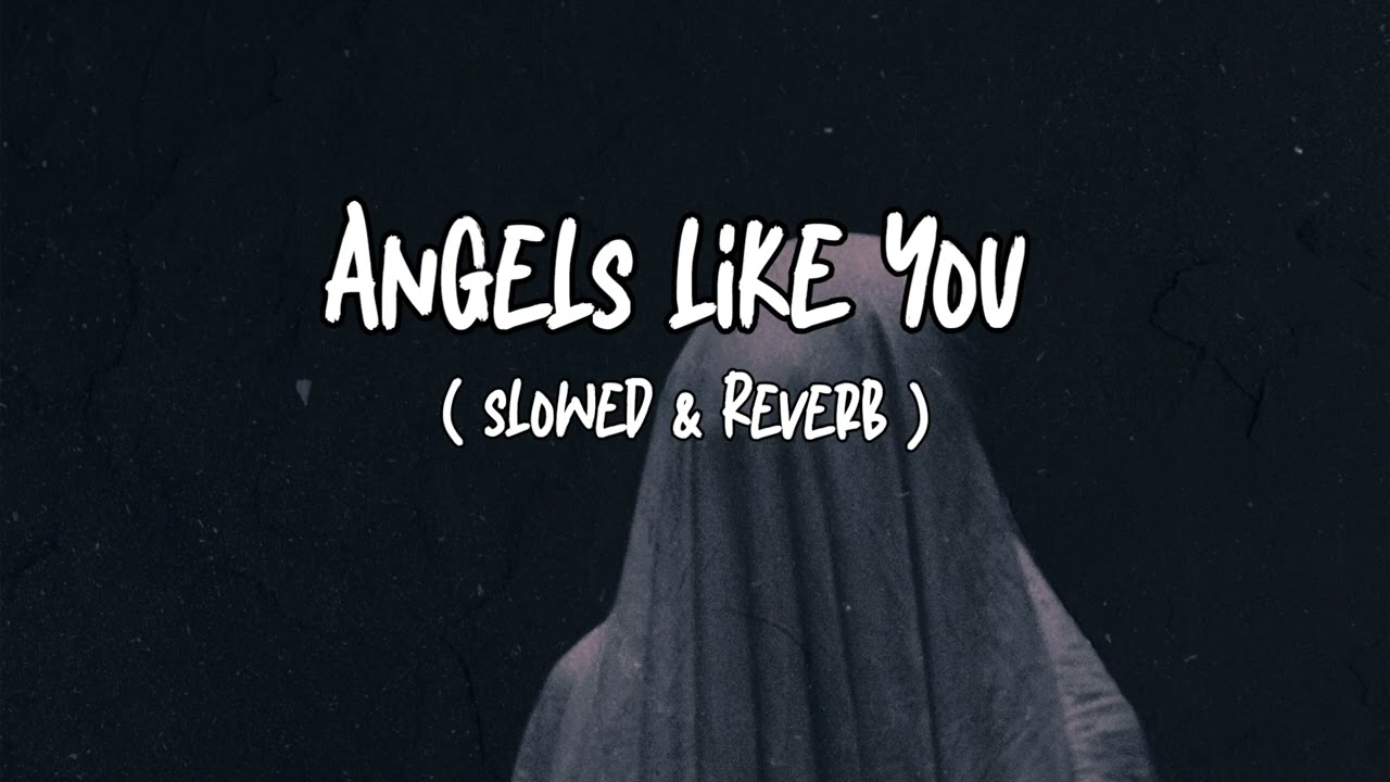 Miley Cyrus - Angels Like You (slowed & Reverb)