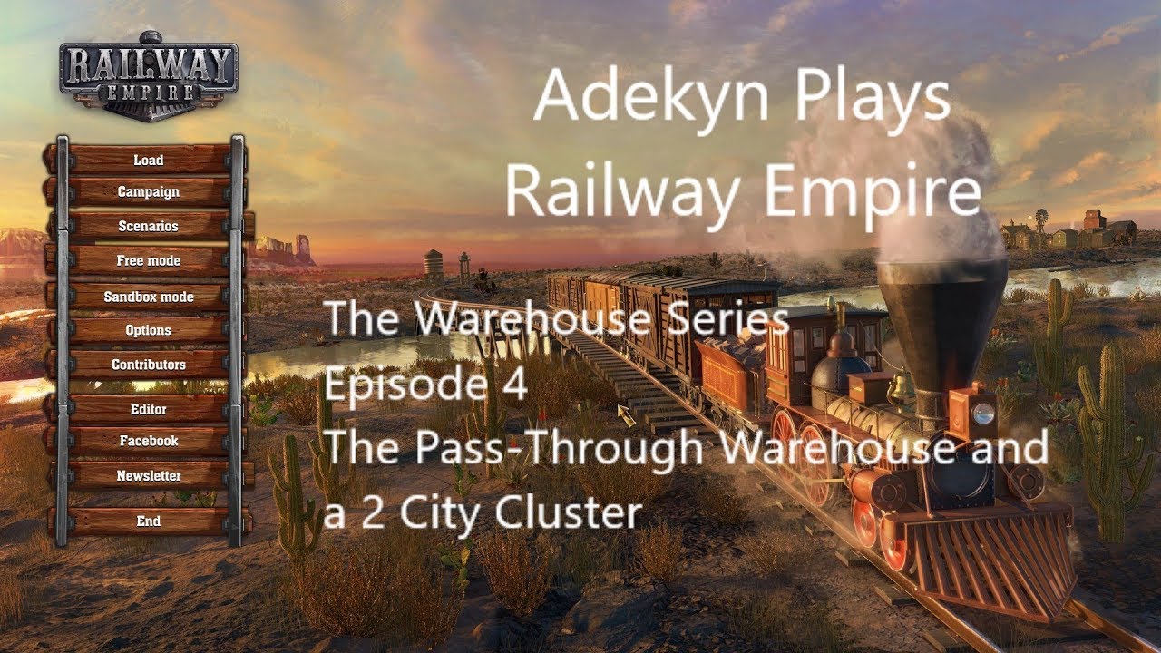 Railway Empire The Warehouse Series Episode 4 Pass-through Warehouse