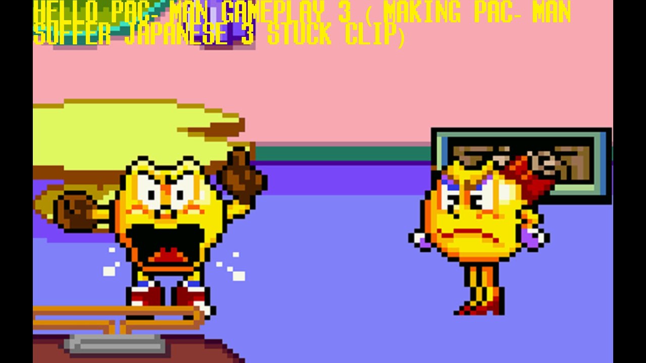 Hello Pac-Man Gameplay 3 (Making Pac-Man Suffer Japanese Version 3)