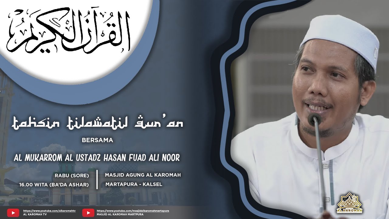 AL KAROMAH TV - LIVE PENGAJIAN & TAHSIN TILAWATIL QUR'AN AL USTADZ HASAN FUAD ALI NOOR | 05 NOV 25