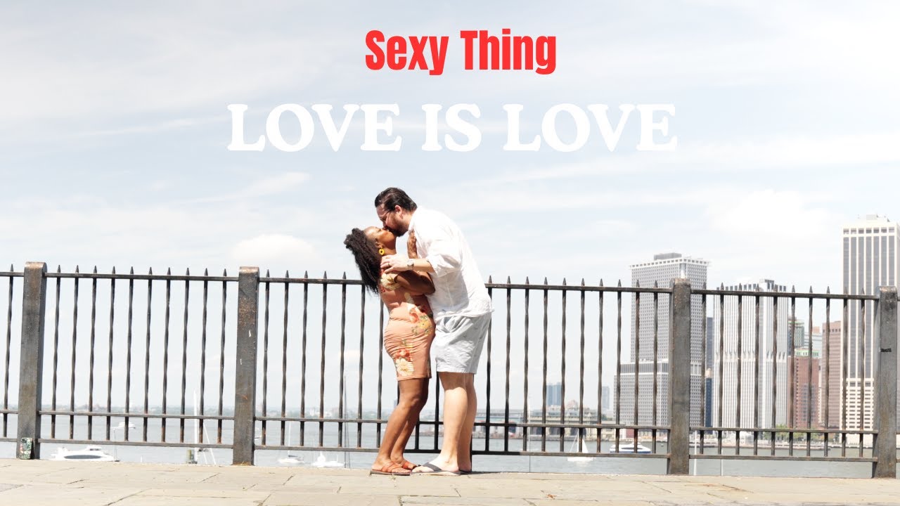Sexy Thing - Love is Love (Official Music Video)