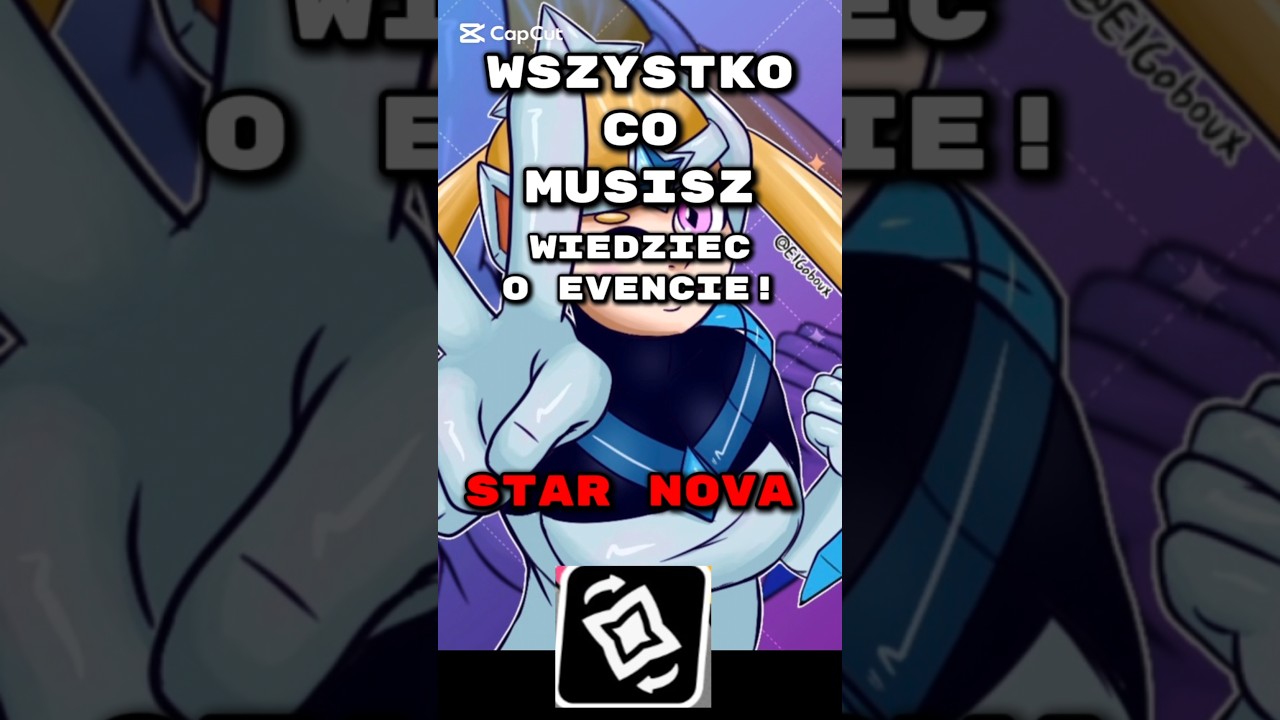 WSZYSTKO CO MUSISZ WIEDZIEĆ O NOWYM EVENCIE STAR NOVA!