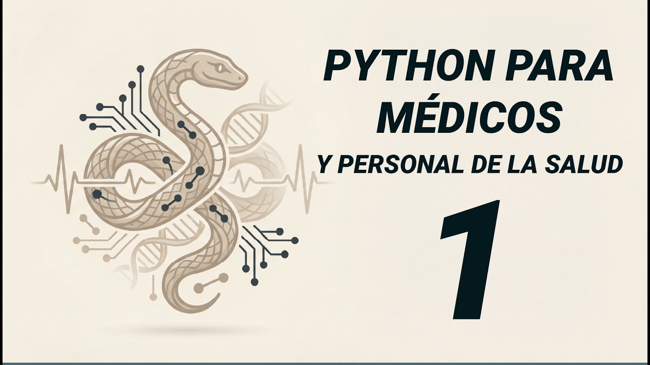 Python para médicos y personal de la salud 1/4