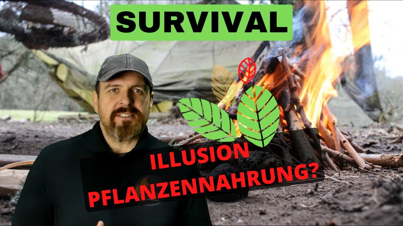 Survival - Illusion pflanzliche Notnahrung aus der Natur 🤔🙄