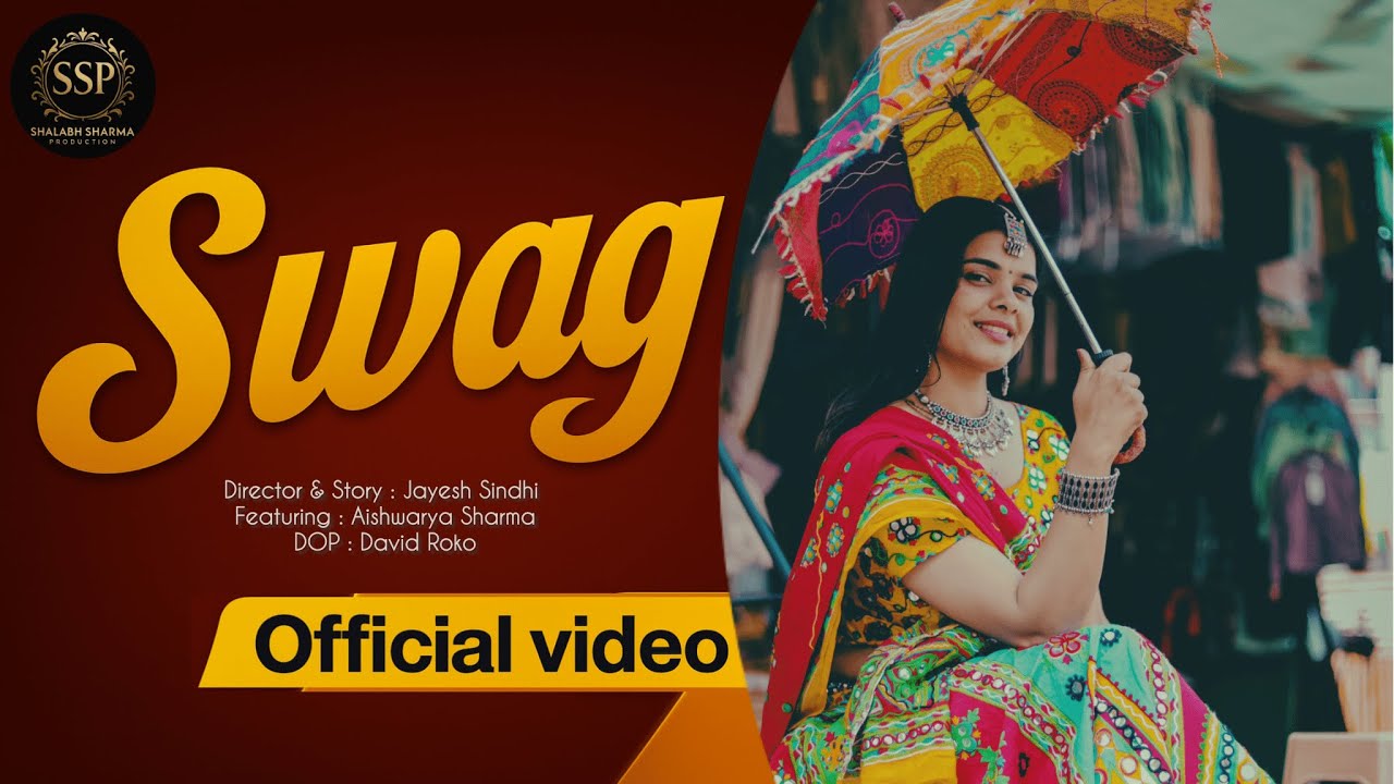 Swag Re Chore Ro – Love Anthem with Rajasthani Swag