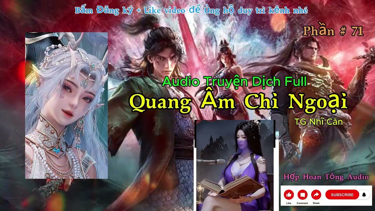 Quang Âm Chi Ngoại full [ Phần 071 ] | Thể Loại Tu Tiên Sinh Tồn Tàn Khốc | Audio Bản Dịch Chuẩn