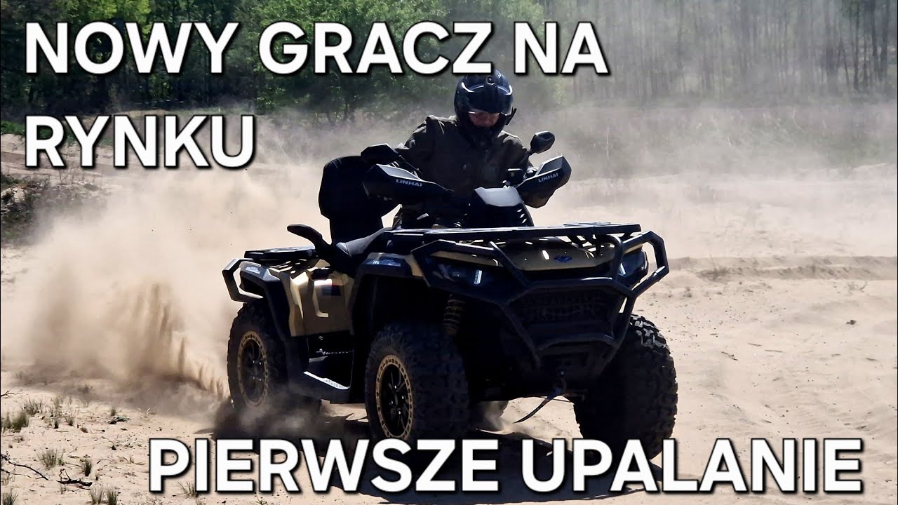 NOWY LINHAI LAND FORCE 1000. KONKURENT QJ 1000 I NIE TYLKO.