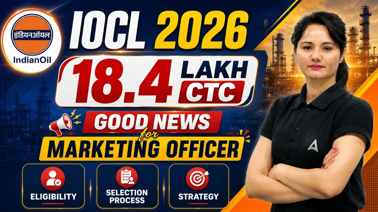 IOCL Marketing Officer 2026 | ₹18.4 Lakh CTC | Eligibility, Selection Process & Strategy