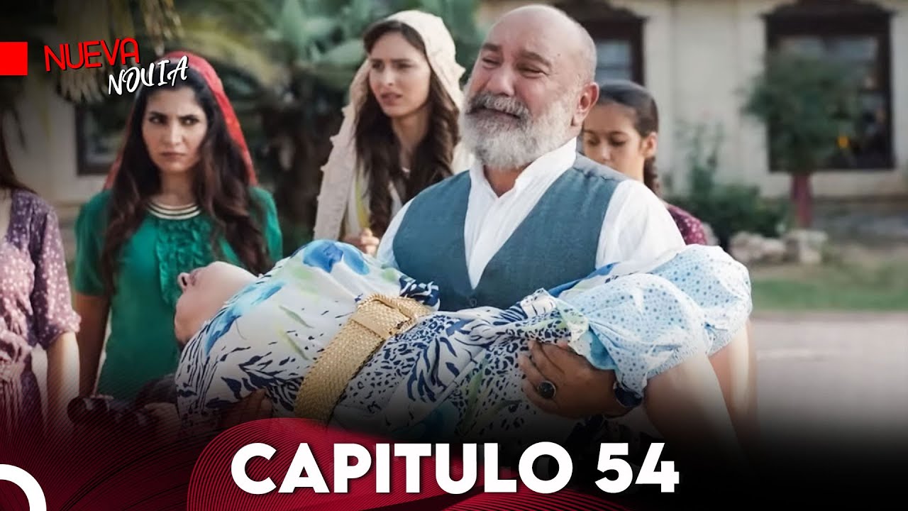 Nueva Novia | Capitulo 54 (Subtitulado En Español)