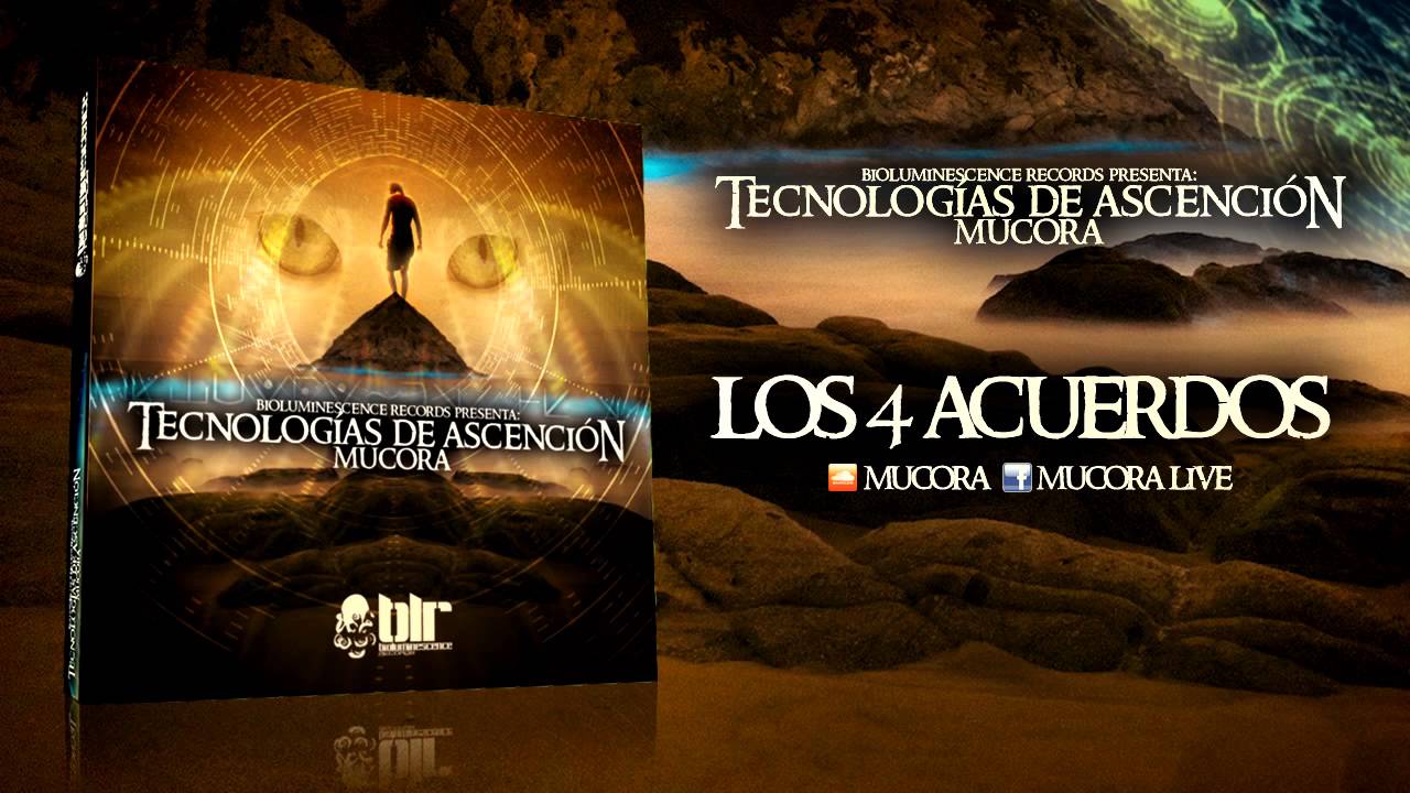 Los 4 Acuerdos - Mucora