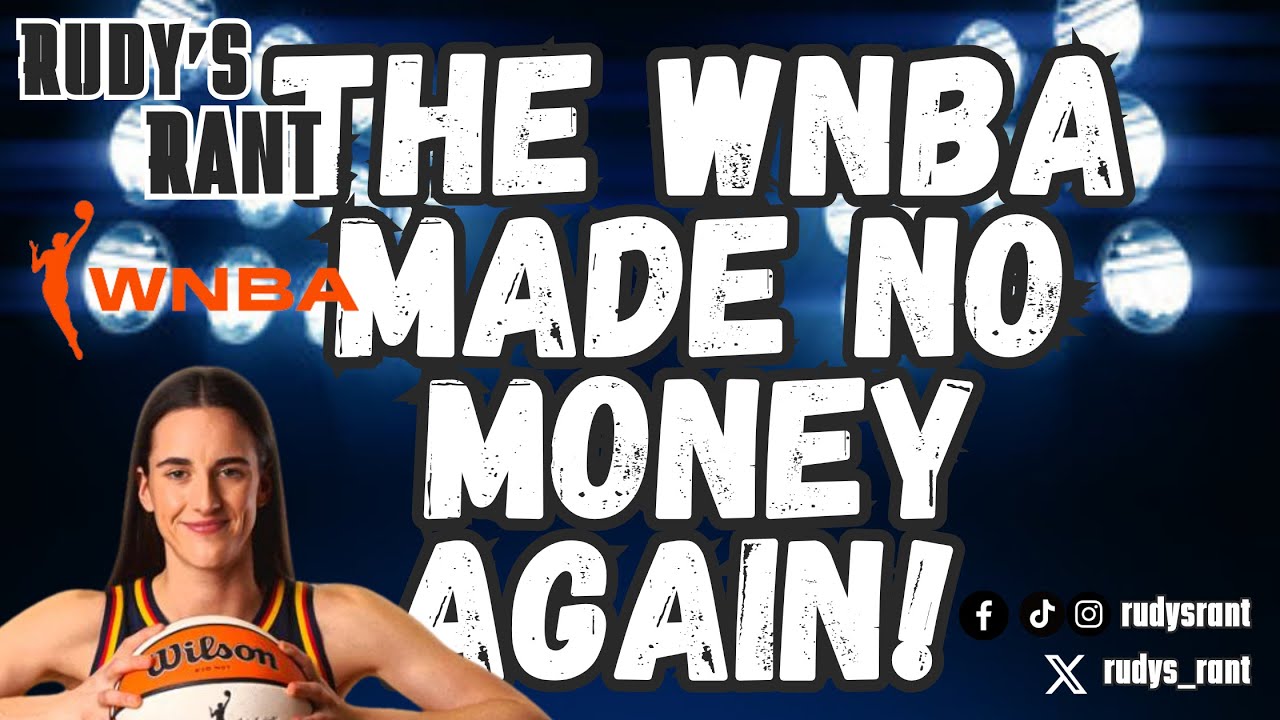 Why The WNBA Isn't Profitable Despite Record-Breaking Year | RUDY'S RANT REACTS!