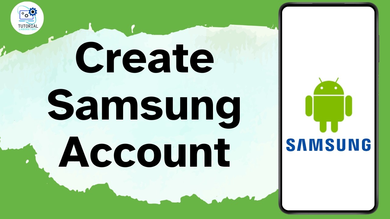 Create Samsung Account in 2026 | Sign In to Samsung Account