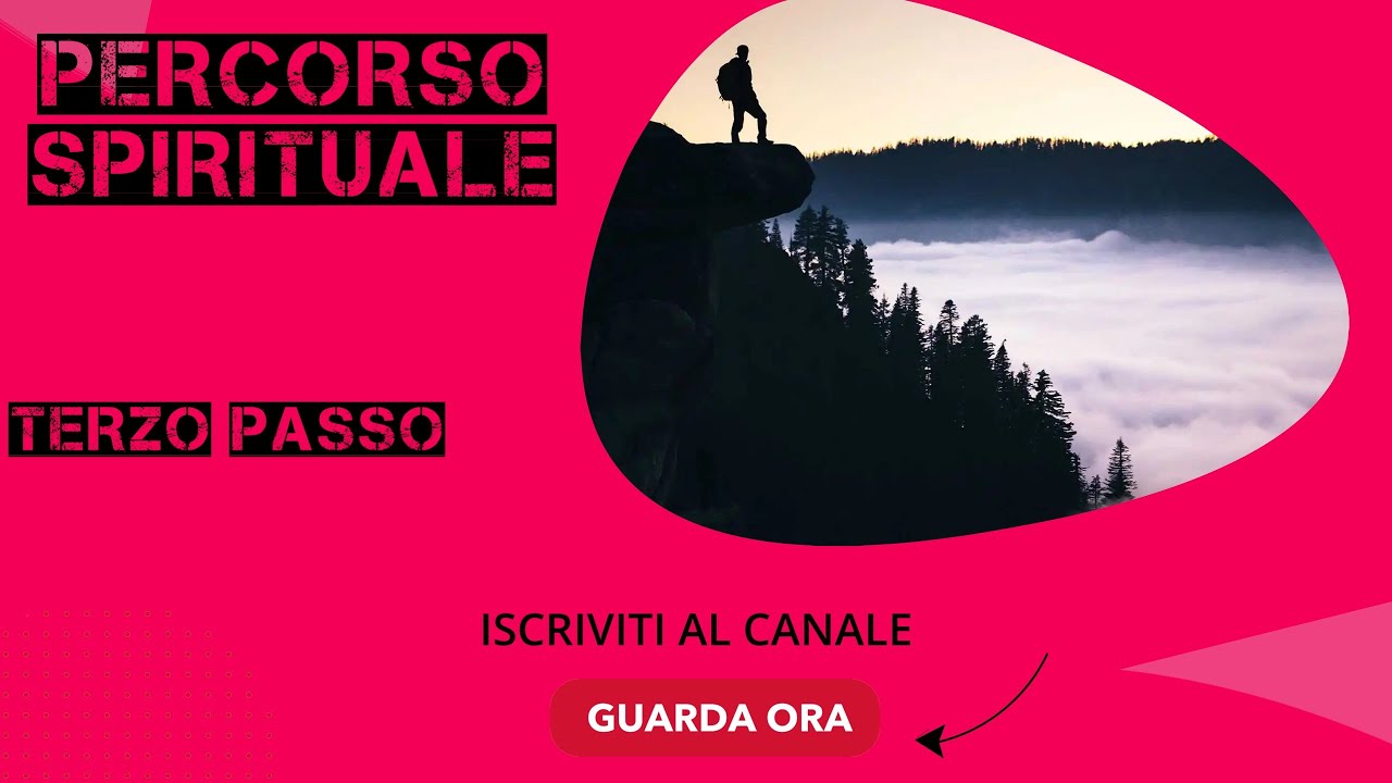 Percorso spirituale 3 passo