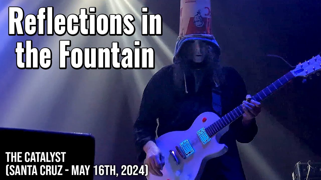 Reflections in the Fountain | Buckethead (LIVE) at The Catalyst (Santa Cruz 2024)