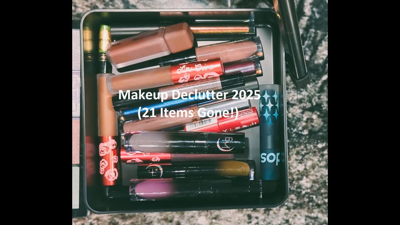 2025 Makeup Declutter (21 Products Gone!)