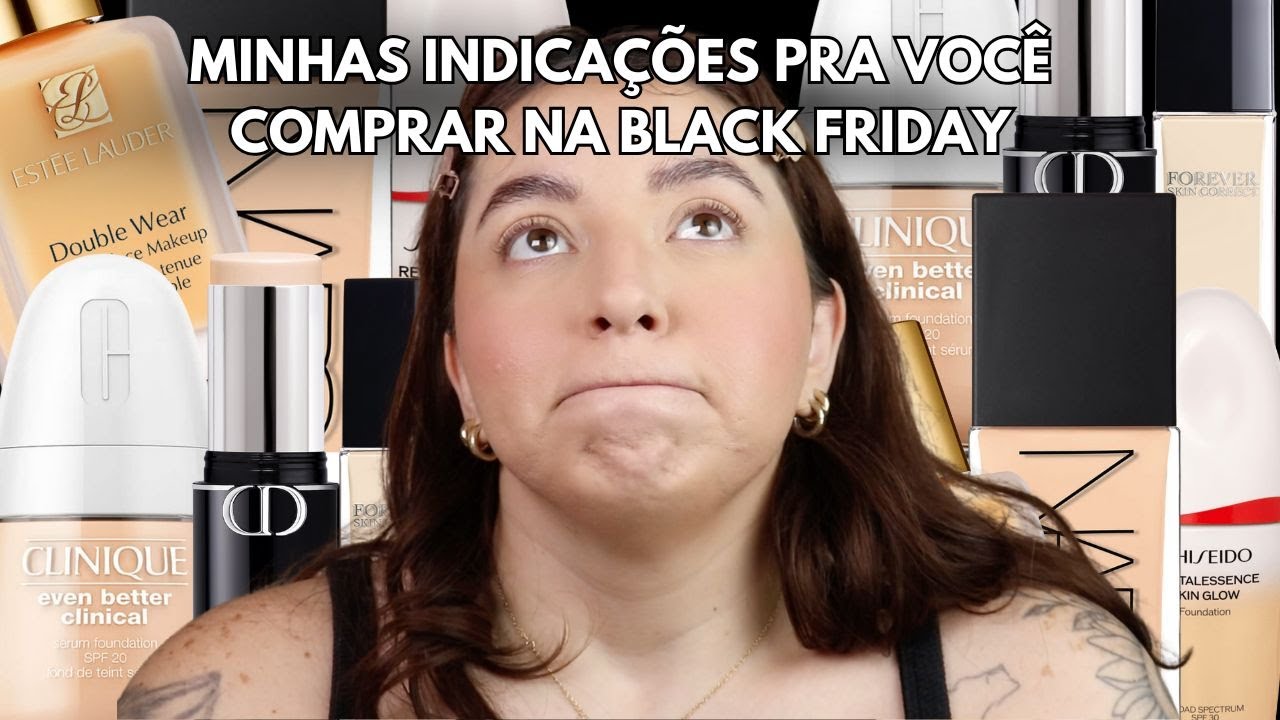O QUE COMPRAR DE PRODUTOS IMPORTADOS NA BLACK FRIDAY DE 2025: MAQUIAGEM - PRODUTOS DE ROSTO!