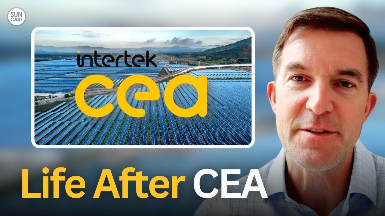 Andy Klump: CEA & Intertek, Solar Acquisitions, China, Sabbaticals, the Future of Power