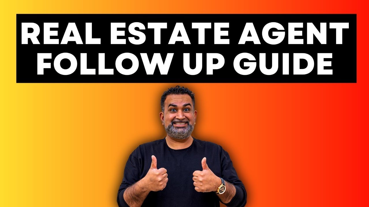 Real Estate Agent Follow-Up Cadence