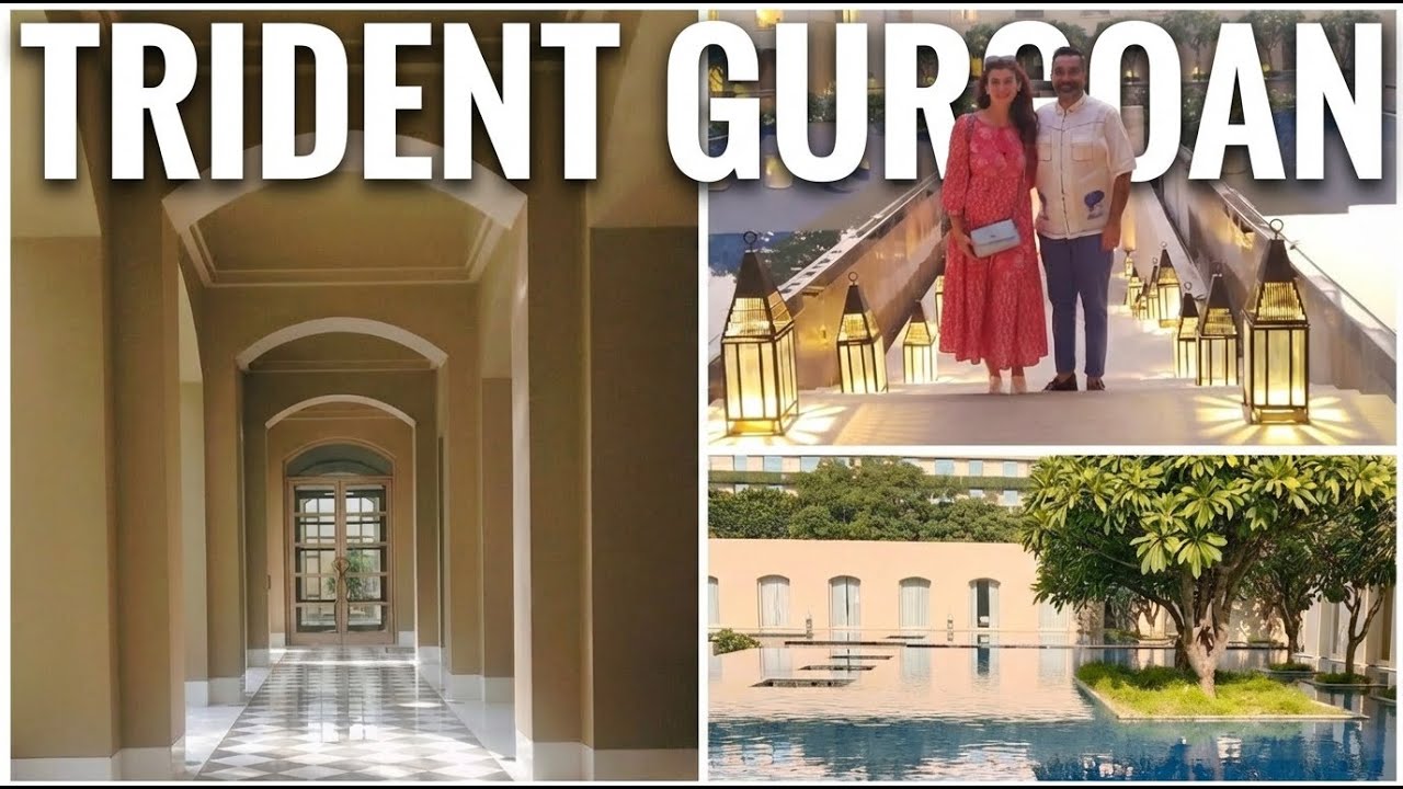 Budget Luxury in India? Trident Gurugram Doesn't Disappoint