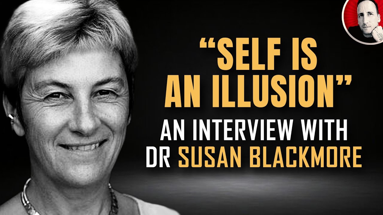 Lucid Dreaming & The Illusion of Self (Interview with Dr Susan Blackmore)