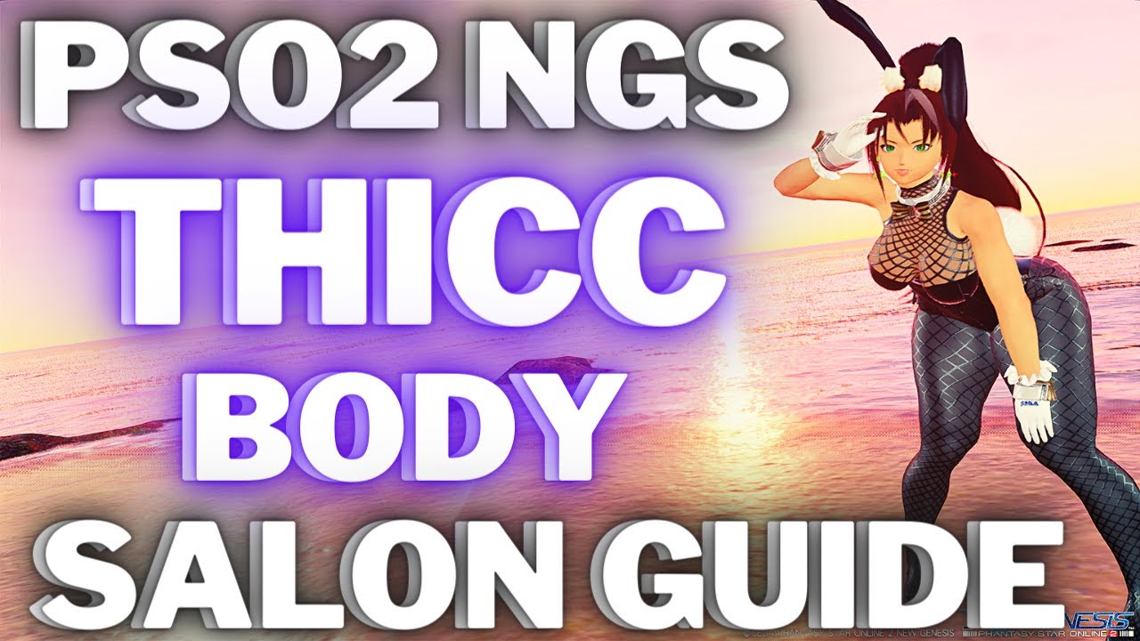 PSO2 NGS Salon Guide THICC Body Character Creation Sliders