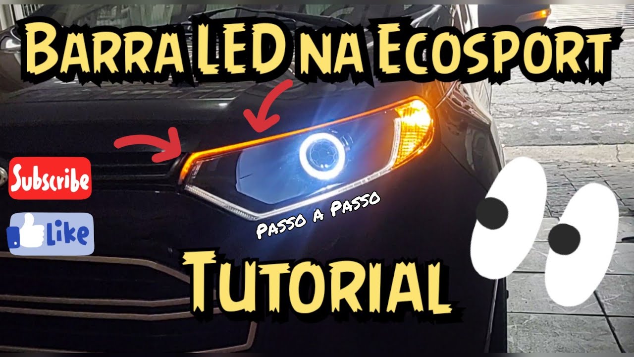 Tutorial Passo a Passo - Aprenda como Instalar Barra LED com Seta Sequencial na Ecosport