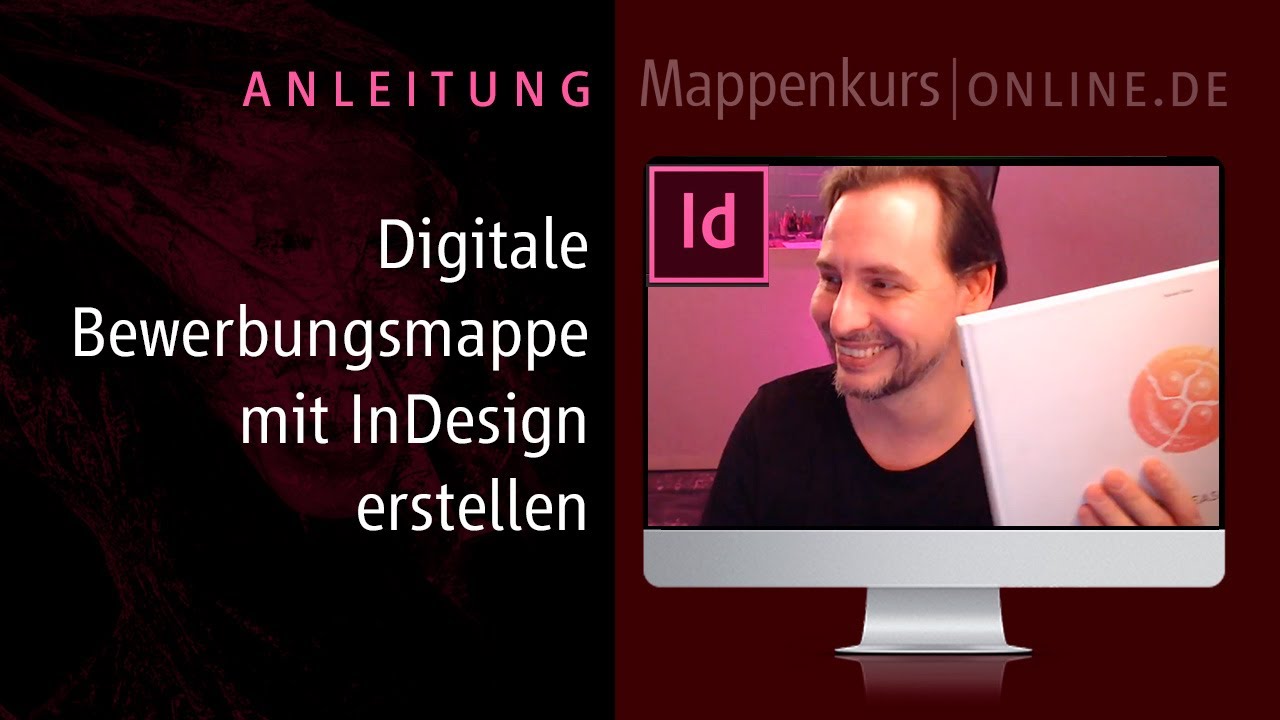 Digitale Bewerbungsmappe Design? Fragen, Tipps und Anleitung Indesign 2020
