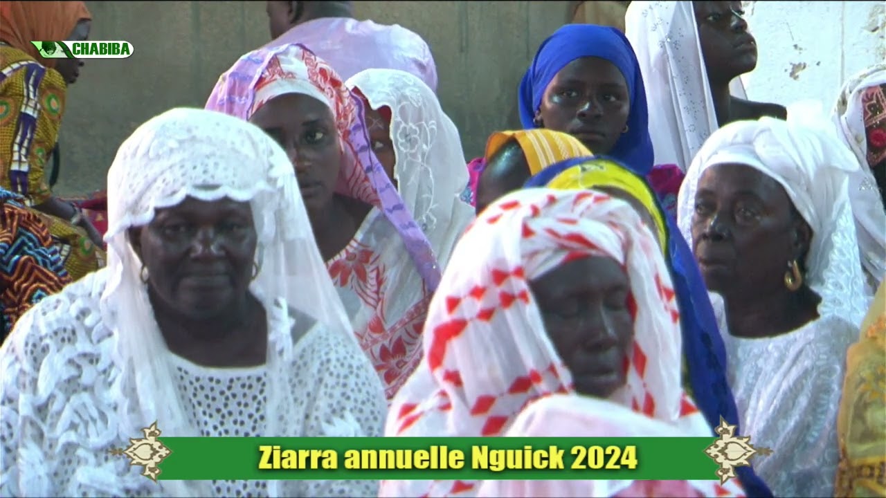 ZIARRA NGUICK 2024 ZIARRA SOKHNA YI P1