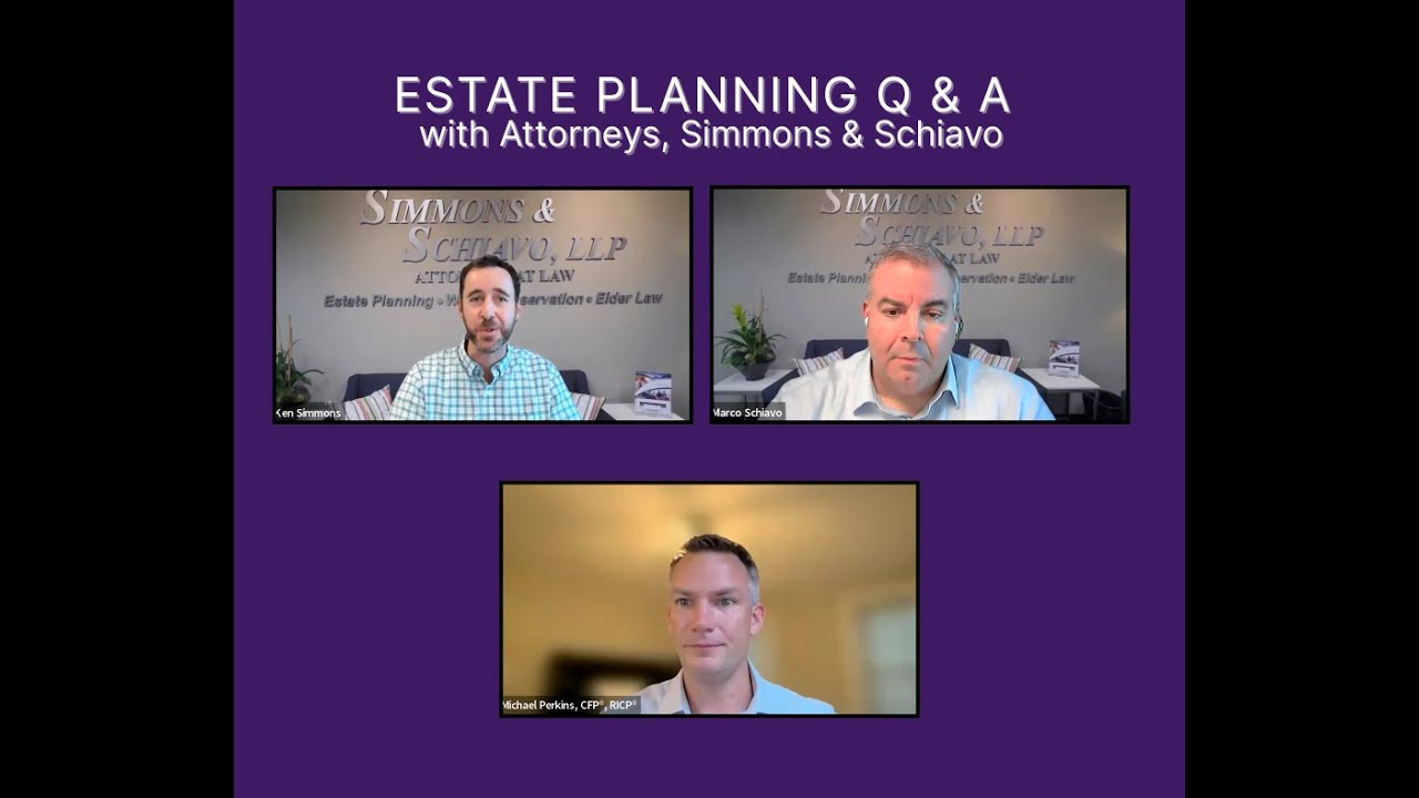 Peak Path Retirement Advisors Webinar Wednesday: Estate Planning Basics with Simmons & Schiavo, LLP